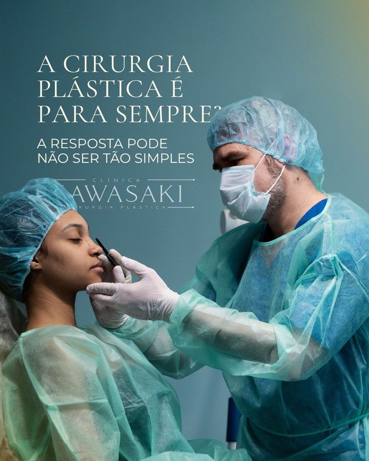 Post: A cirurgia plástica é para sempre? A resposta pode não ser tão simples.
